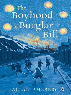 cover image of The Boyhood of Burglar Bill